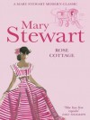 Rose Cottage - Mary Stewart