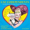 Cat Codependents Calendar - Ronnie Sellers