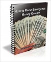 How to Raise Emergency Money Quickly - David Brown