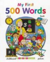 My First 500 Words (Early learning) - Jenny Tulip