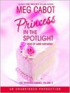 Princess in the Spotlight - Anne Hathaway, Meg Cabot