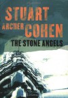 The Stone Angels (New Blood) - Stuart Archer Cohen