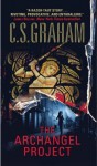 The Archangel Project - C.S. Graham