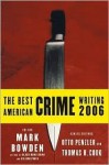 Best American Crime Writing 2006 - Mark Bowden, Otto Penzler, Thomas H. Cook