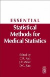 Essential Statistical Methods for Medical Statistics - J Philip Miller