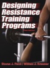 Designing Resistance Training Programs - 3rd - Steven J. Fleck, William J. Kraemer