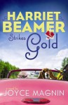 Harriet Beamer Strikes Gold - Joyce Magnin