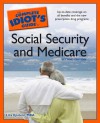 The Complete Idiot's Guide to Social Security and Medicare - Lita Epstein