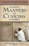 Nelson's Super Value Series: Manners and Customs of the Bible - J.I. Packer, Merrill C. Tenney