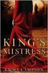 The King's Mistress - Emma Campion