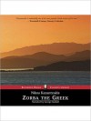 Zorba the Greek - Nikos Kazantzakis, George Guidall