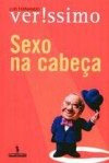 Sexo Na Cabeça - Luis Fernando Verissimo