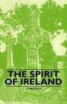 The Spirit of Ireland - Lynn Doyle