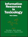 Information Resources in Toxicology - P.J. Bert Hakkinen, Gerald Kennedy, Philip Wexler, Frederick W. Stoss