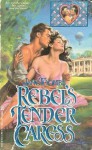 Rebel's Tender Caress - Jane Toombs