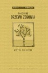 Rodzinne drzewo zdrowia Genetyka dla każdego - Włodzimierz Nowaczyk