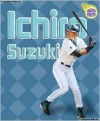 Ichiro Suzuki (Amazing Athletes) - Jeff Savage