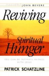 Reviving Spiritual Hunger - Patrick M. Schatzline, John Bevere