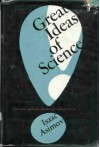 Great Ideas of Science - Isaac Asimov, Lee J. Ames