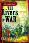 1812: The Rivers of War - Eric Flint