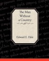 The Man Without a Country and Other Tales - Edward Everett Hale