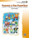 Famous & Fun Favorites, Bk 3 - Carol Matz