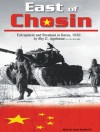 East of Chosin: Entrapment and Breakout in Korea, 1950 - Roy E. Appleman