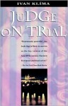 Judge On Trial - Ivan Klíma, A.G. Brain