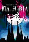 Malfuria - Christoph Marzi