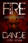 Fire Dance - Mike Sirota