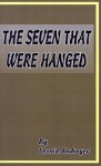 The Seven That Were Hanged - Leonid Andreyev, Thomas Seltzer