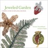 Jeweled Garden: A Colorful History of Gems, Jewels, and Nature - Suzanne Tennenbaum, Janet Zapata