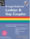 A Legal Guide For Lesbian & Gay Couples (25th Anniversary Ed) 13th Edition - Hayden Curry, Denis Clifford, Frederick Hertz