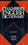 Chambers English Dictionary - Catherine M. Schwarz, Pandora Kerr Frost