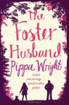 The Foster Husband - Pippa Wright