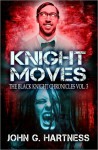 Knight Moves - John G. Hartness, Lynn O'Dell