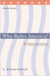 Who Rules America? Power and Politics - G. William Domhoff