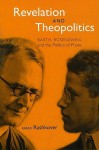 Revelation and Theopolitics: Barth, Rosenzweig and the Politics of Praise - Randi Rashkover