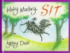 Hairy Maclary, Sit - Lynley Dodd