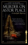 Murder on Astor Place - Victoria Thompson