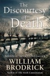 The Discourtesy of Death: Father Anselm Novels, Book 05 - William Brodrick