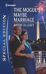 Mogul's Maybe Marriage - Mindy Klasky