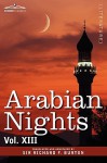 Arabian Nights, in 16 Volumes: Vol. XIII - Anonymous, Richard Francis Burton