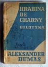 Hrabina de Charny. Gilotyna tom 1 - Aleksander Dumas (ojciec)