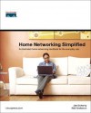 Home Networking Simplified - Jim Doherty, Neil Anderson