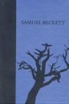 The Dramatic Works of Samuel Beckett (Works, Centenary Editions 3) - Paul Auster, Samuel Beckett, Edward Albee