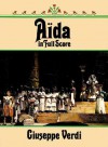 Aida in Full Score - Giuseppe Verdi, Opera and Choral Scores