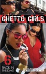 Ghetto Girls 6: Back in the Days - Anthony Whyte, Parijat Desai