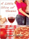 A Little Slice of Heaven (eBook) - Gina Ardito