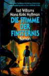 Die Stimme der Finsternis - Tad Williams, Nina Kiriki Hoffman, Oliver Koch